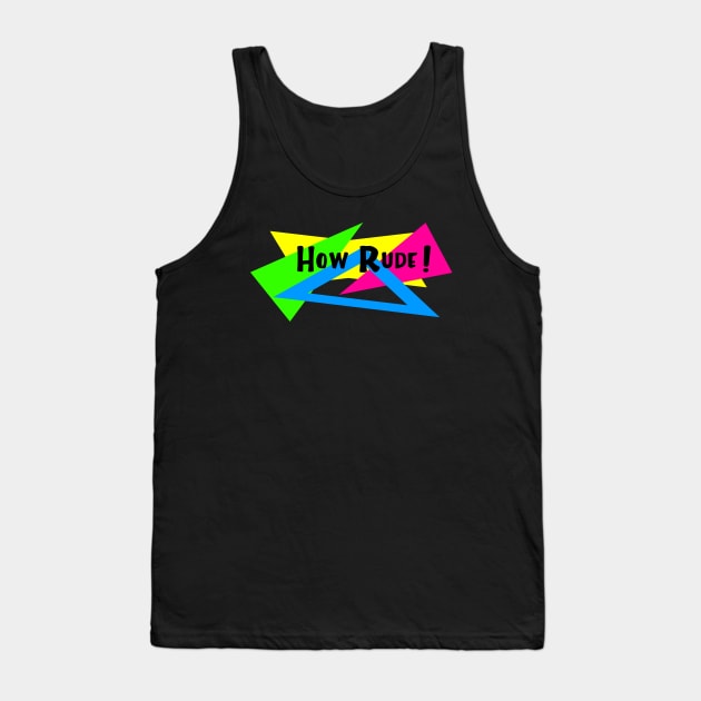 How Rude! Tank Top by klance